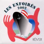 Les Enfoires -  Rever