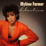Mylene Farmer -    Libertine