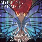 Mylene Farmer -  L'histoire d'une fee, c'est...